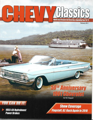 CHEVY CLASSICS 2011 FEB - '61 CHEV ANNIV, '55-64 HYDROBOOST, '69 RS/SS CAMARO